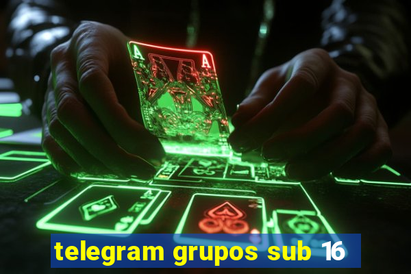 telegram grupos sub 16